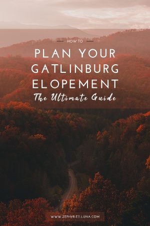 Comment planifier un mariage à Gatlinburg - le guide ultime