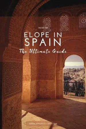 How to elope in Spain - the ultimate guide