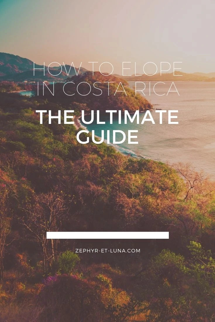 How to elope in Costa Rica - the ultimate guide