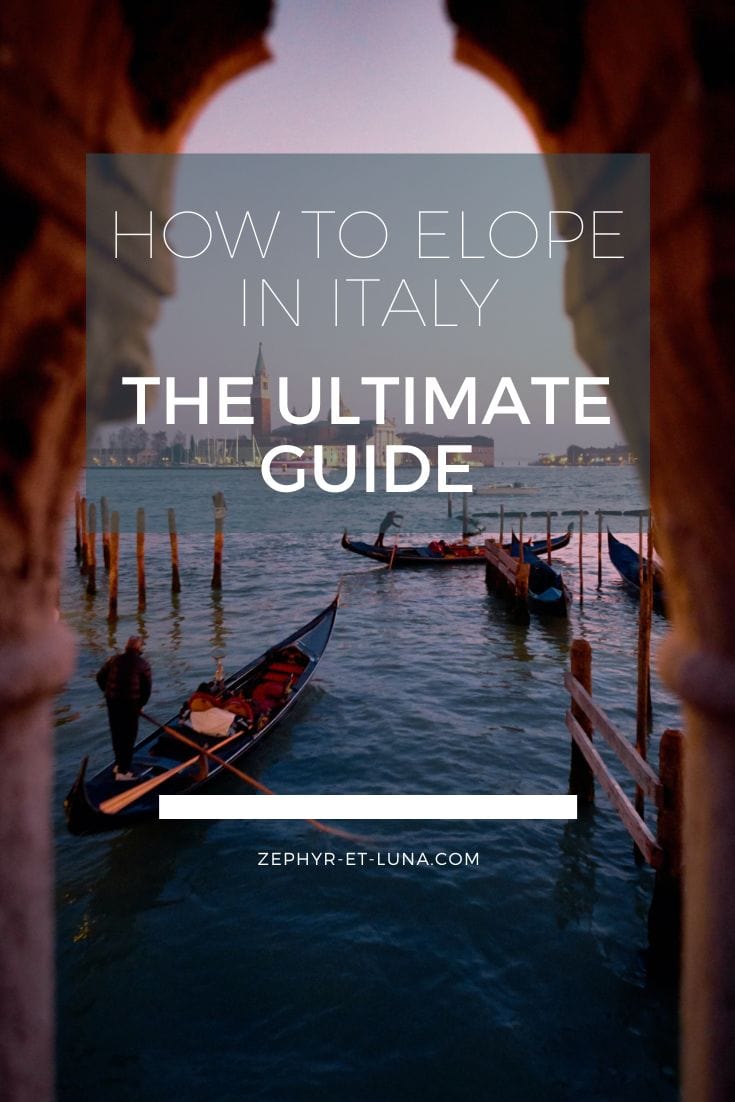 How to elope in Italy - the ultimate guide