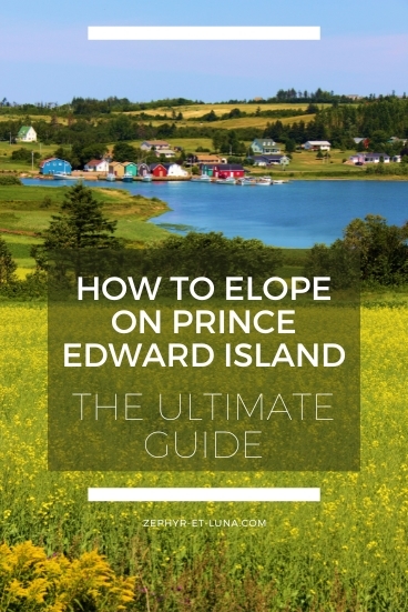 How to elope on Prince Edward Island - the ultimate guide
